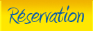 R&eacute;servation